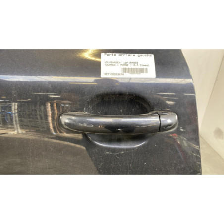 Porte arriere gauche VOLKSWAGEN TOUAREG 1