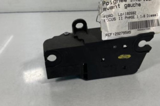 Poignee interieur avant gauche FORD FOCUS 2