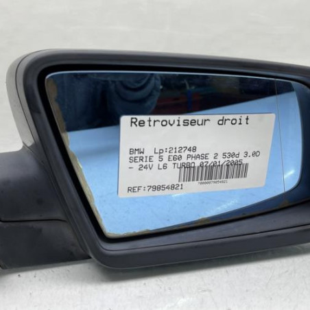 Retroviseur droit BMW SERIE 5 E60