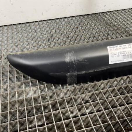 Baguette de porte arriere gauche  OPEL VIVARO 3