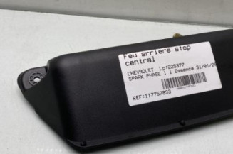 Feu arriere stop central CHEVROLET SPARK