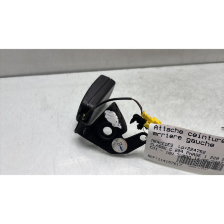 Attache ceinture arriere gauche MERCEDES CLASSE C 204