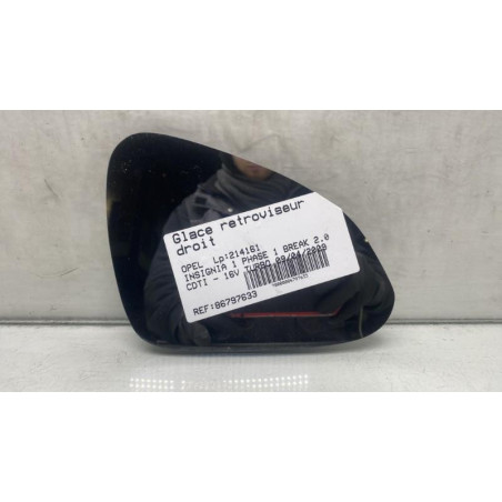 Glace retroviseur droit OPEL INSIGNIA 1