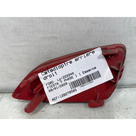Catadioptre arriere droit FORD FIESTA 7