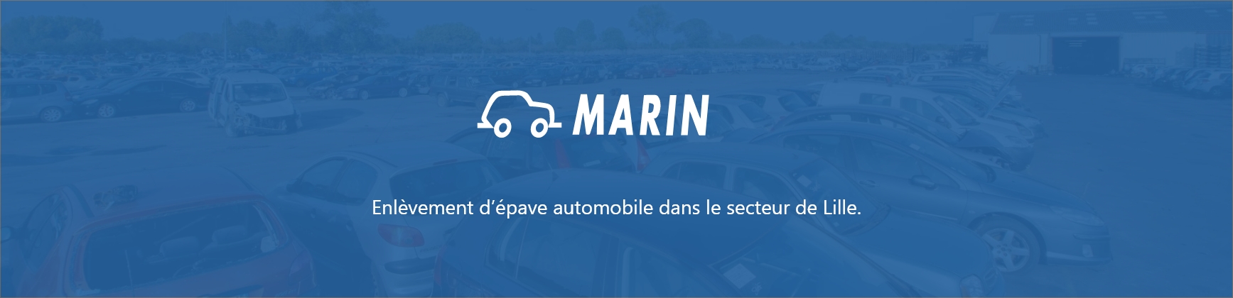 Enlèvement d’épave automobile dans le secteur de Lille. Demander l'enlèvement de votre épave.
